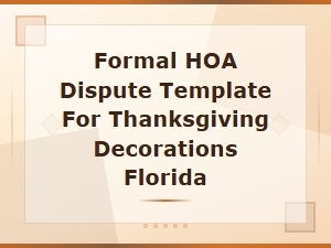Florida Hoa Thanksgiving Decoration Dispute Notice Template