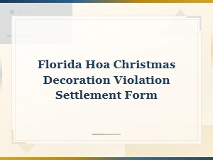 Florida Hoa Holiday Decoration Settlement Agreement