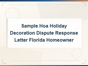 Florida Hoa Holiday Decoration Dispute Letter Guide